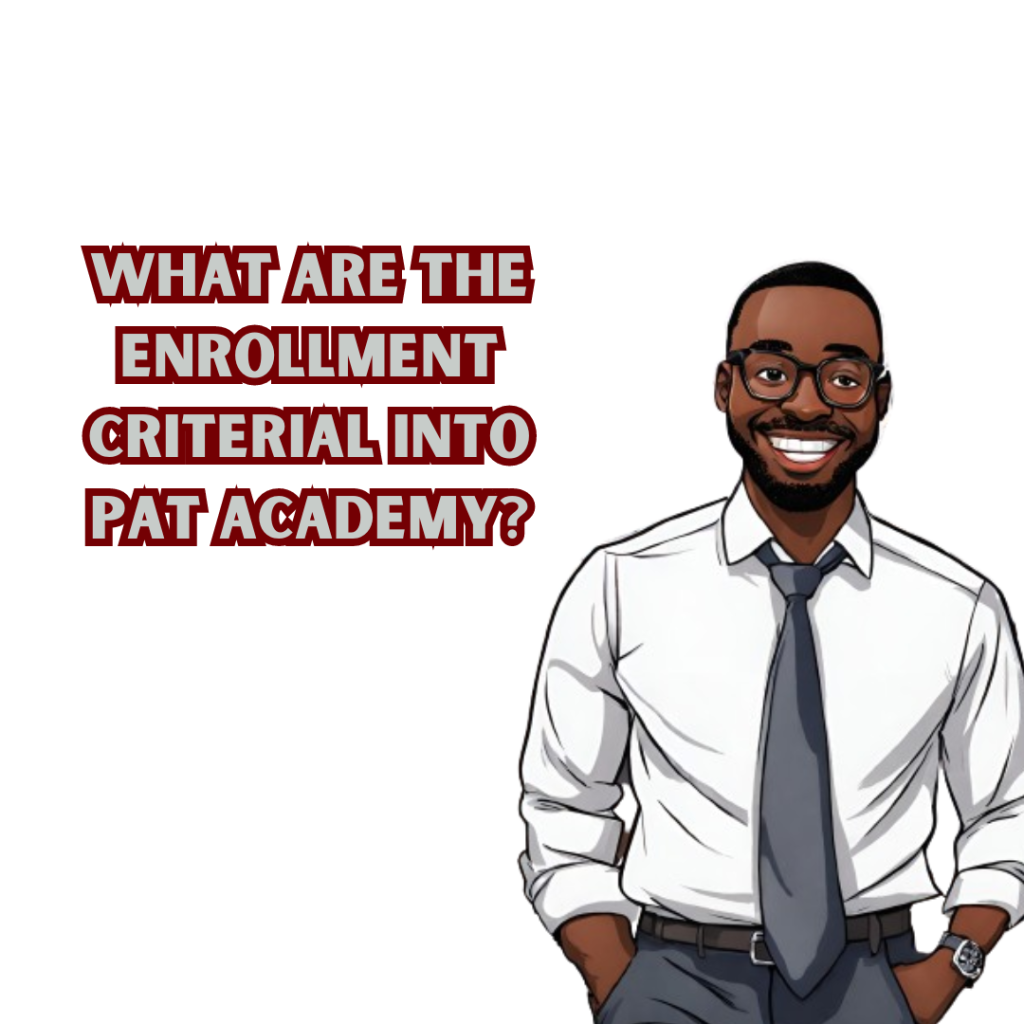 What is needed to join PAT Academy